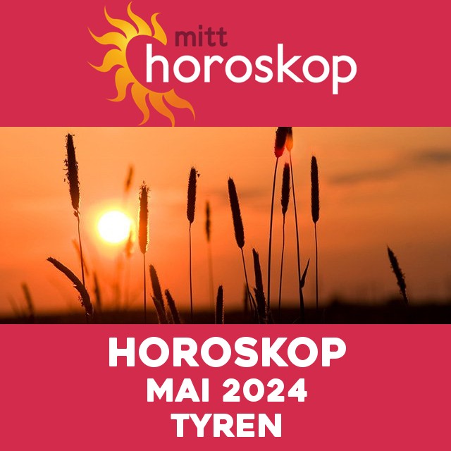 Månedens horoskop  Mai 2024 for Tyren