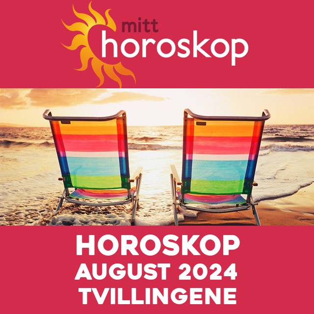 Månedens horoskop August 2024 for Tvillingene