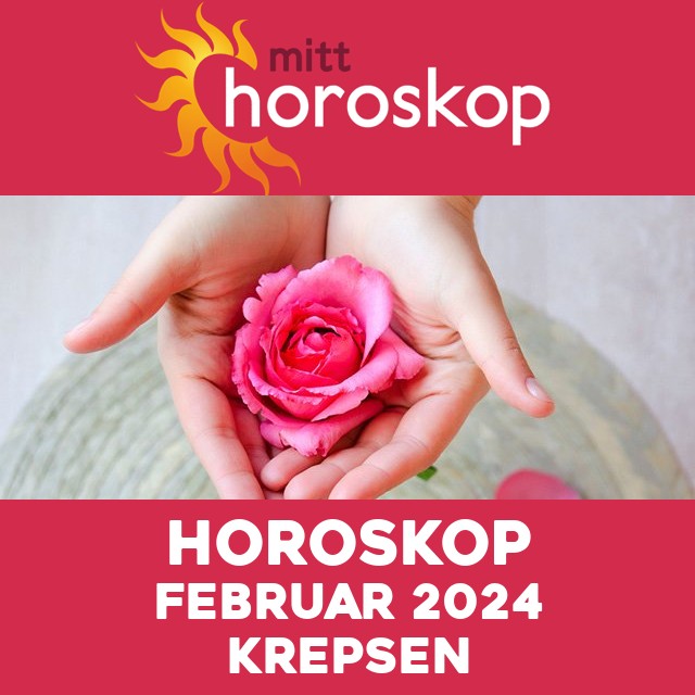 Månedens horoskop Februar 2024 for Krepsen