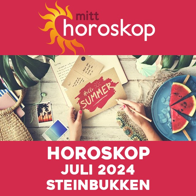 Månedens horoskop Juli 2024 for Steinbukken