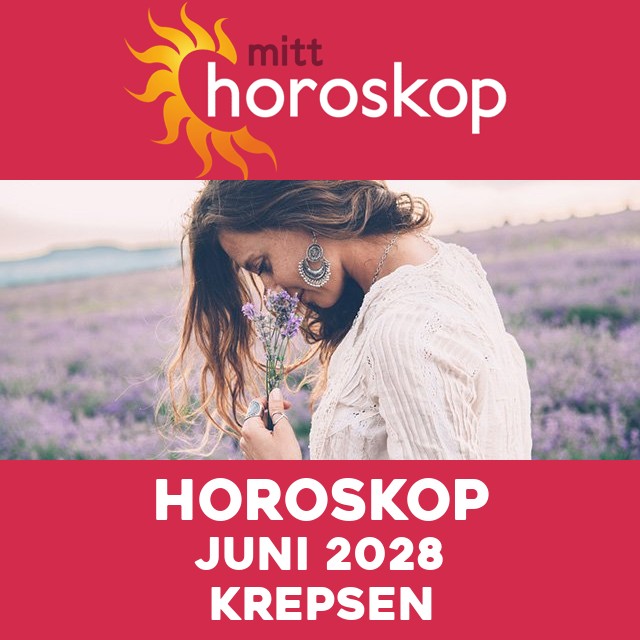 Månedens horoskop Juni 2028 for Krepsen