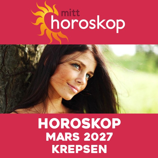 Månedens horoskop Mars 2027 for Krepsen