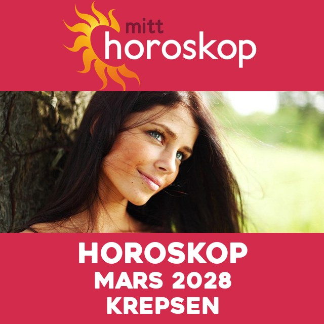 Månedens horoskop Mars 2028 for Krepsen