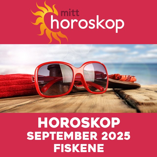 Månedens horoskop September 2025 for Fiskene