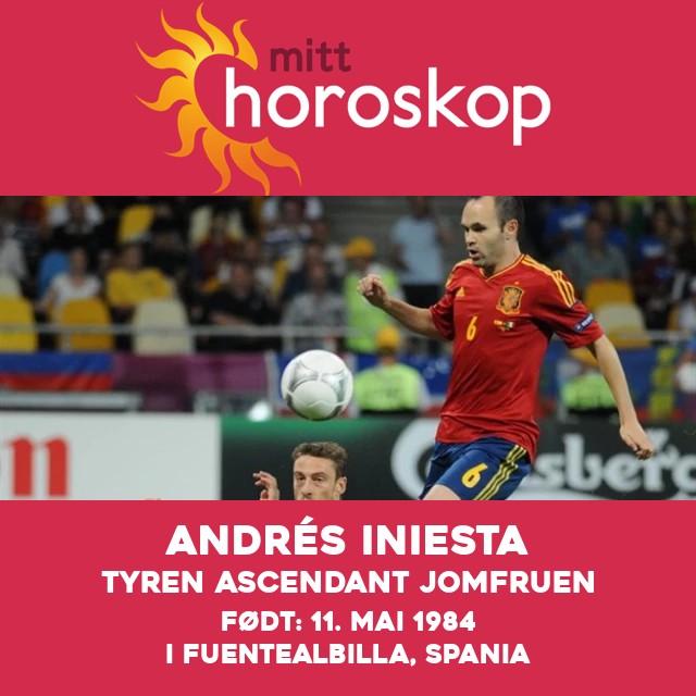 Andrés Iniesta sine astrologiske innsikter om Tyren