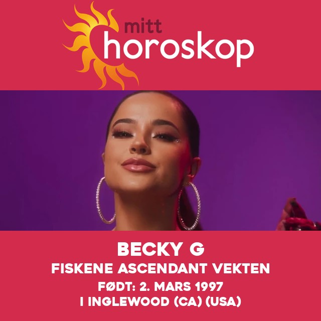 Becky G: Den kjendisen fra Fiskene