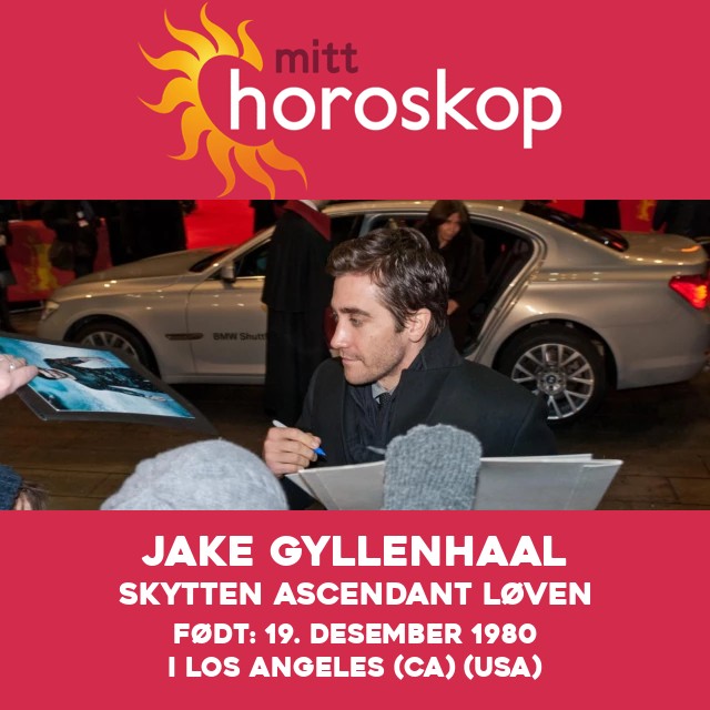 Jake Gyllenhaal: Astrologi og hans Skytte-tegn