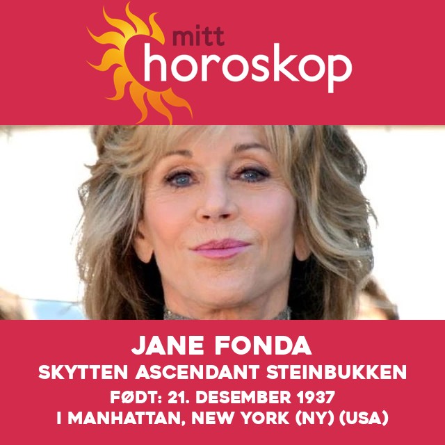 Jane Fonda: Astrologisk innsikt for Skyttemenn