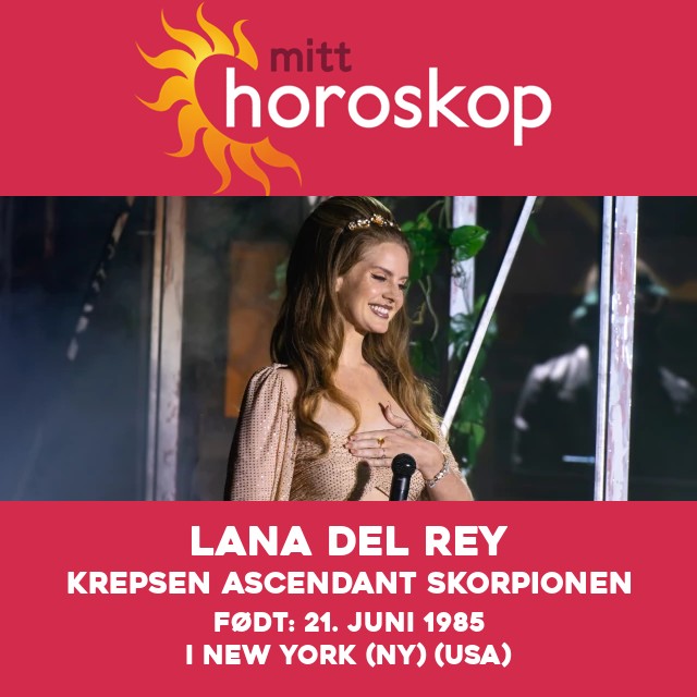 Lana Del Reys kreftastrologi avslørt