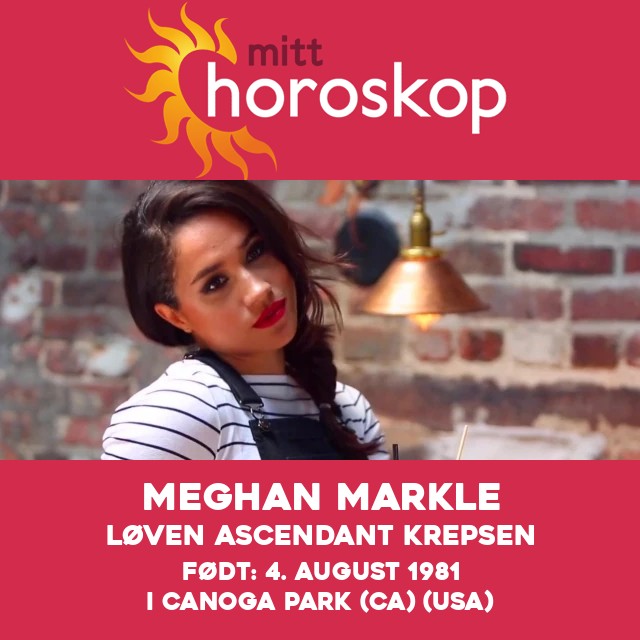 Meghan Markles astrologiske profil for Leo