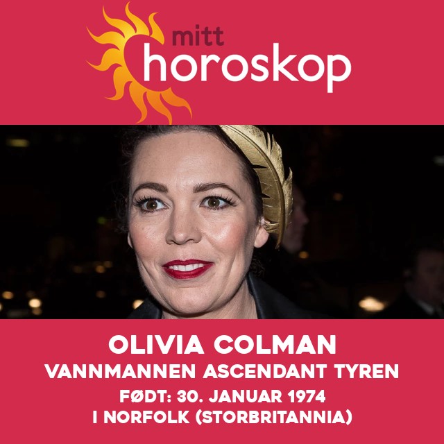 Olivia Colman: Astrologiske innsikter for Vannmannen