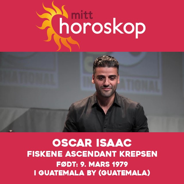 Oscar Isaacs astrologiske profil for Fiskene