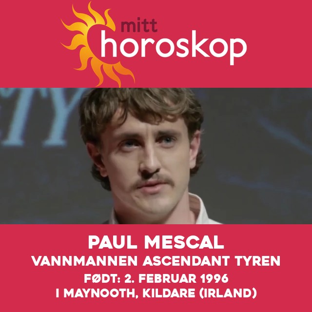 Paul Mescal\'s astrologiske innsikter for Vannmannen