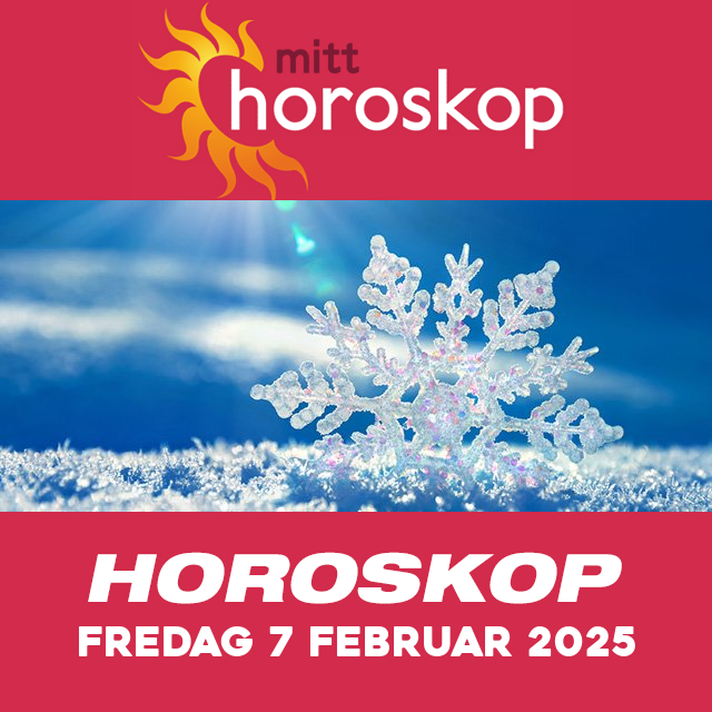 Horoskopets daglige spådommer for Fredag 7 Februar 2025