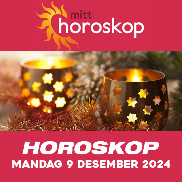 Horoskopets daglige spådommer for Mandag 9 Desember 2024