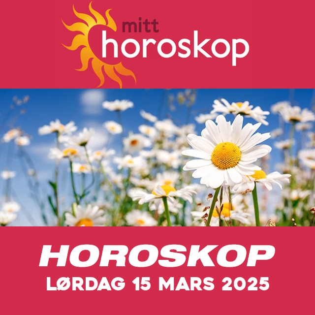 Horoskopets daglige spådommer for Lørdag 15 Mars 2025