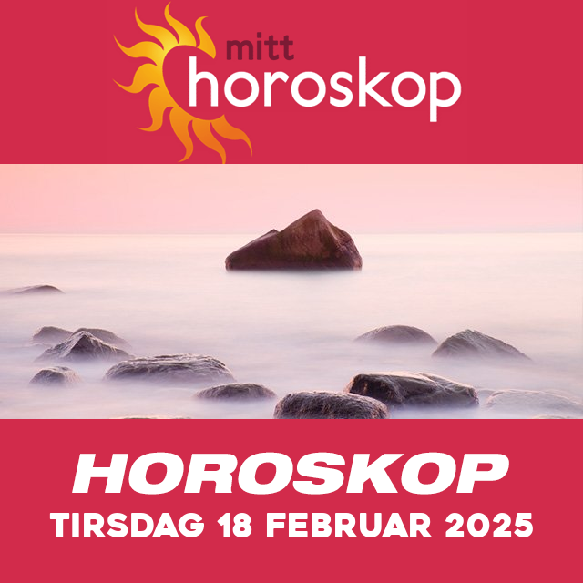 Horoskopets daglige spådommer for Tirsdag 18 Februar 2025