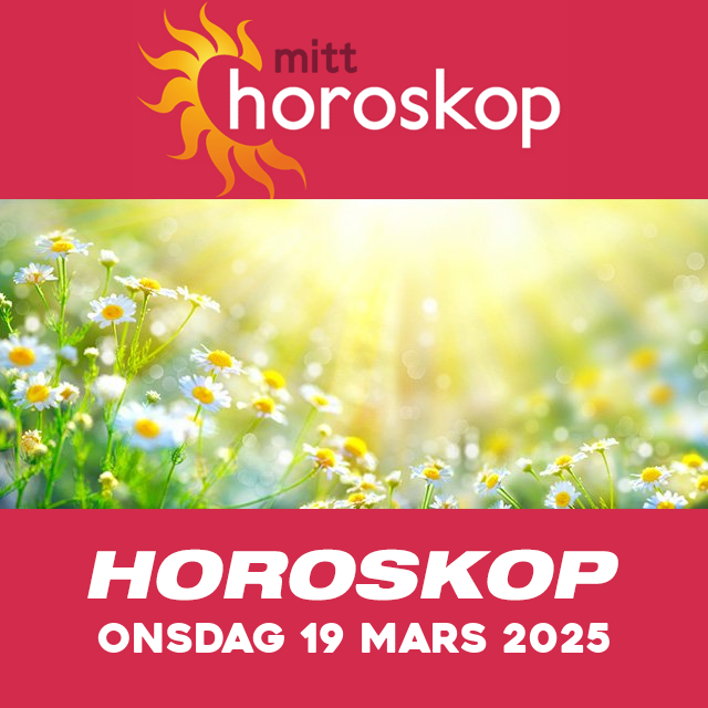 Horoskopets daglige spådommer for Onsdag 19 Mars 2025