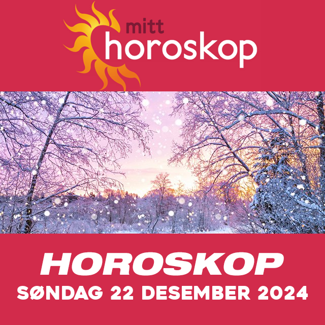 Horoskopets daglige spådommer for Søndag 22 Desember 2024