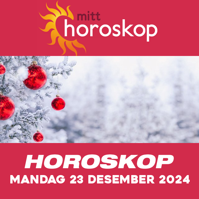 Horoskopets daglige spådommer for Mandag 23 Desember 2024