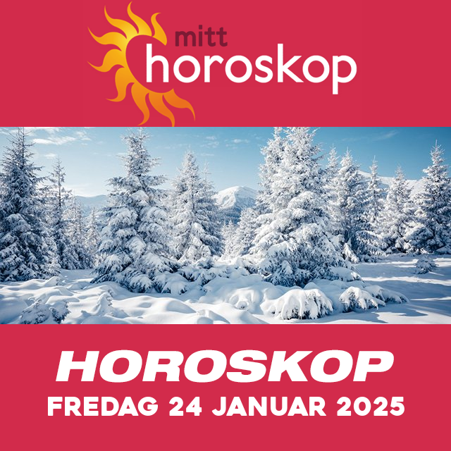 Horoskopets daglige spådommer for Fredag 24 Januar 2025