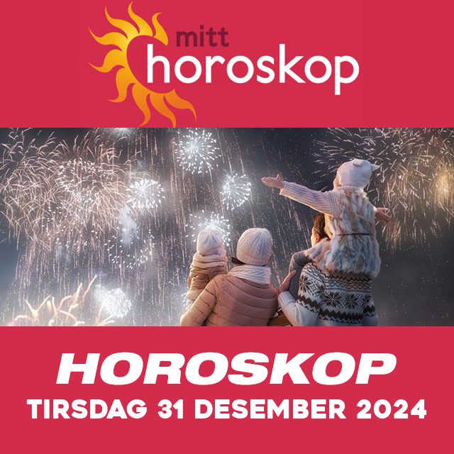 Horoskopets daglige spådommer for Tirsdag 31 Desember 2024